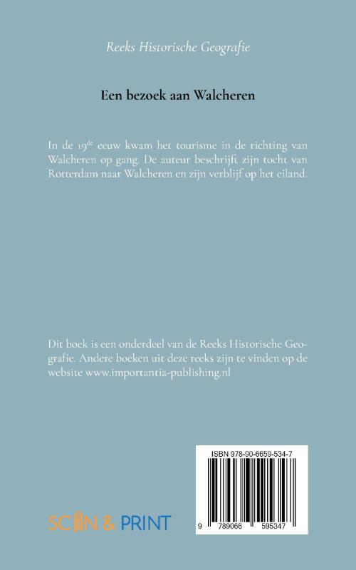 Een bezoek aan Walcheren - ISBN 9789066595347