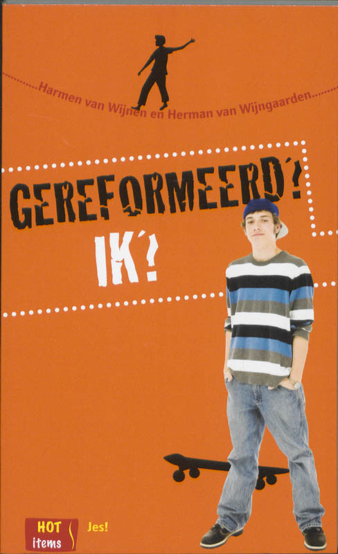 Hot Items - Gereformeerd? Ik?